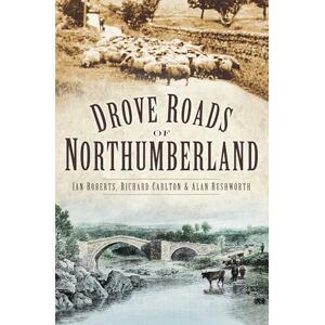 Roberts Drove Roads of Northumberland Roberts Drove Roads of Northumberland