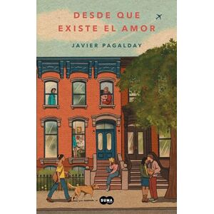 Pagalday, Javier Desde Que Existe El Amor / Ever Since Love Exists (SUMA) Pagalday, Javier Desde Que Existe El Amor / Ever Since Love Exists (SUMA)