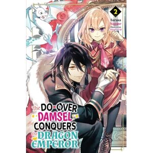 Nagase, Sarasa The Do-Over Damsel Conquers the Dragon Emperor Vol.2 Nagase, Sarasa The Do-Over Damsel Conquers the Dragon Emperor Vol.2