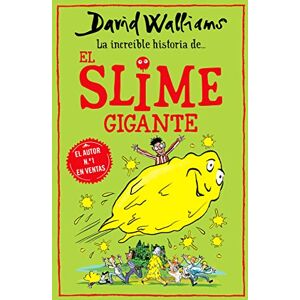 Walliams, David La increíble historia de... El slime gigante (Colección David Walliams) Walliams, David La increíble historia de... El slime gigante (Colección David Walliams)