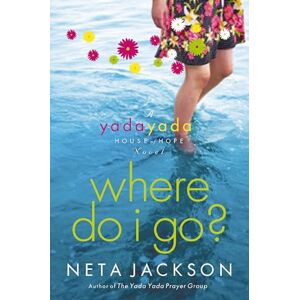 Jackson Where Do I Go?: A Yada Yada House of Hope Novel: 1 Jackson Where Do I Go?: A Yada Yada House of Hope Novel: 1