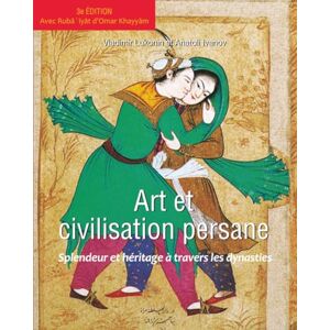 Lukonin, Vladimir ART ET CIVILISATION DE LA PERSE: ART, SPLENDEUR ET HÉRITAGE À TRAVERS LES DYNASTIES Lukonin, Vladimir ART ET CIVILISATION DE LA PERSE: ART, SPLENDEUR ET HÉRITAGE À TRAVERS LES DYNASTIES
