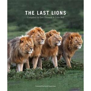 Bell, Colin The Last Lions Bell, Colin The Last Lions