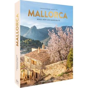 Müringer, Christian Bildband Mallorca: Berge, Meer und Mandelblüte. Entdecken Sie die Lieblingsinsel der Deutschen von ihrer schönsten Seite. Müringer, Christian Bildband Mallorca: Berge, Meer und Mandelblüte. Entdecken Sie die Lieblingsinsel der Deutschen von ihrer schönsten Seite.