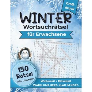 Colorina, Crea Winter Wortsuchrätsel für Erwachsene (Großdruck): 150 Rätsel für entspannte Wintertage Großdruck, Bonusrätsel und alle Lösungen im Buch (CreaColorina Rätselwelt) Colorina, Crea Winter Wortsuchrätsel für Erwachsene (Großdruck): 150 Rätsel für entspannte Wintertage Großdruck, Bonusrätsel und alle Lösungen im Buch (CreaColorina Rätselwelt)