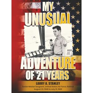 Stanley My Unusual Adventure of 21 Years Stanley My Unusual Adventure of 21 Years