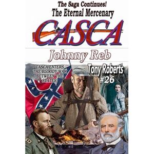 Roberts Casca 26: Johnny Reb Roberts Casca 26: Johnny Reb