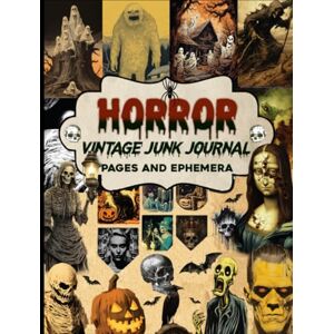 Publishing, Prinster Horror Vintage Junk Journal Pages & Ephemera: Over 150 Piece Collection of Ephemera for Junk Journals, Decoupage, Collage, Scrapbooking and Many Other Paper Crafts Publishing, Prinster Horror Vintage Junk Journal Pages & Ephemera: Over 150 Piece Collection of Ephemera for Junk Journals, Decoupage, Collage, Scrapbooking and Many Other Paper Crafts