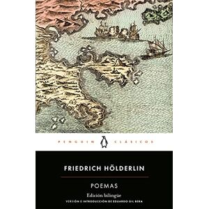 Hölderlin, Friederich Poemas (edición bilingüe) (Penguin Clásicos) Hölderlin, Friederich Poemas (edición bilingüe) (Penguin Clásicos)