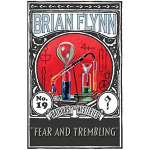 Flynn, Brian Fear and Trembling: An Anthony Bathurst Mystery: 19 (The Anthony Bathurst Mysteries) Flynn, Brian Fear and Trembling: An Anthony Bathurst Mystery: 19 (The Anthony Bathurst Mysteries)