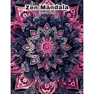 Coloring, Dokham Zen Mandala Coloring Book: Advanced & Detailed Patterns for Meditation and Art Therapy. Coloring, Dokham Zen Mandala Coloring Book: Advanced & Detailed Patterns for Meditation and Art Therapy.