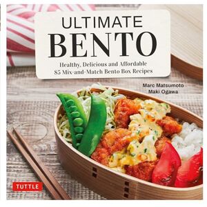 Marc Matsumoto Ultimate Bento: Healthy, Delicious and Affordable: 85 Mix-and-Match Bento Box Recipes Marc Matsumoto Ultimate Bento: Healthy, Delicious and Affordable: 85 Mix-and-Match Bento Box Recipes