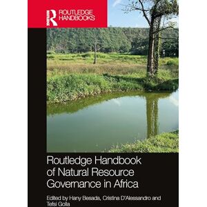Routledge Handbook of Natural Resource Governance in Africa Routledge Handbook of Natural Resource Governance in Africa