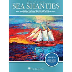 Various Sea Shanties 26 Popular Shanties, Work Songs & Sea Songs Melody, Lyrics and Chords Various Sea Shanties 26 Popular Shanties, Work Songs & Sea Songs Melody, Lyrics and Chords