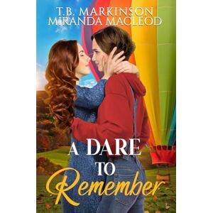 Markinson, T.B. A Dare to Remember Markinson, T.B. A Dare to Remember