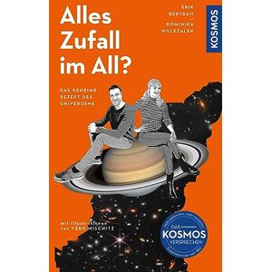 Bertram, Erik Alles Zufall im All?: Das geheime Rezept des Universums. Eine Reise von der Entstehung des Weltalls bis zum Menschen Bertram, Erik Alles Zufall im All?: Das geheime Rezept des Universums. Eine Reise von der Entstehung des Weltalls bis zum Menschen