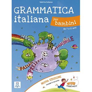 Galasso, Sabrina Grammatica italiana per bambini nuova edizione: da 7 a 11 anni / Libro Galasso, Sabrina Grammatica italiana per bambini nuova edizione: da 7 a 11 anni / Libro