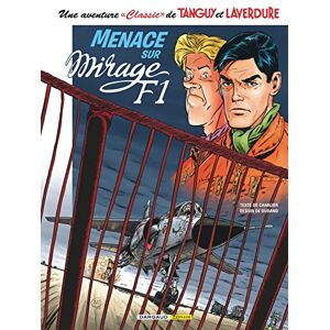 Buendia Patrice Une aventure ""Classic"" de Tanguy & Laverdure Buendia Patrice Une aventure ""Classic"" de Tanguy & Laverdure