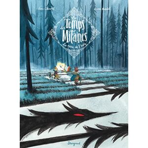 Clément Loïc Le Temps des Mitaines Tome 1 La Peau de l'ours Clément Loïc Le Temps des Mitaines Tome 1 La Peau de l'ours