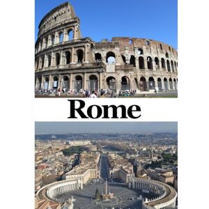 Nomura, Alex Rome Guide de voyage 2026: Hébergements de premier ordre, restaurants authentiques, transports efficaces, monuments emblématiques, expériences ... pour une aventure italienne inoubliable Nomura, Alex Rome Guide de voyage 2026: Hébergements de premier ordre, restaurants authentiques, transports efficaces, monuments emblématiques, expériences ... pour une aventure italienne inoubliable