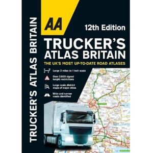 AA Publishing AA Trucker's Atlas Britain (AA Road Atlas Britain) A3 Spiral-bound AA Publishing AA Trucker's Atlas Britain (AA Road Atlas Britain) A3 Spiral-bound