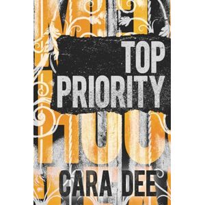 Dee, Cara Top Priority (The Game Series) Dee, Cara Top Priority (The Game Series)