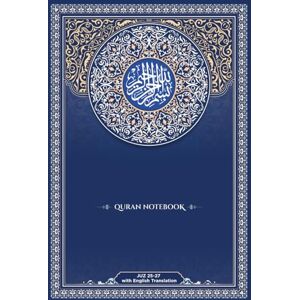 ... Quran Notebook: Juz 25-27 (The Learning Quran with English Translation) ... Quran Notebook: Juz 25-27 (The Learning Quran with English Translation)