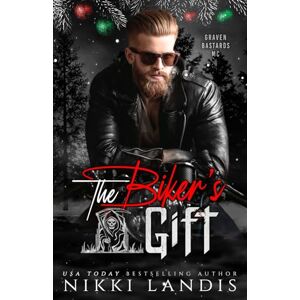 Landis, Nikki The Biker's Gift: GBMC Tonopah, NV Landis, Nikki The Biker's Gift: GBMC Tonopah, NV