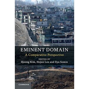 Philosophy Eminent Domain: A Comparative Perspective Philosophy Eminent Domain: A Comparative Perspective