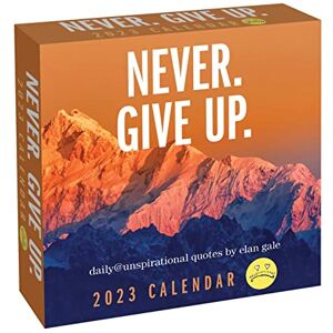 Andrews McMeel Publishing Unspirational 2023 Day-to-Day Calendar: Never. Give up. Andrews McMeel Publishing Unspirational 2023 Day-to-Day Calendar: Never. Give up.