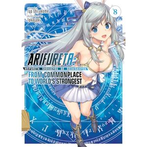 Ryo Shirakome Arifureta: From Commonplace to World's Strongest (Light Novel) Vol. 8 Ryo Shirakome Arifureta: From Commonplace to World's Strongest (Light Novel) Vol. 8