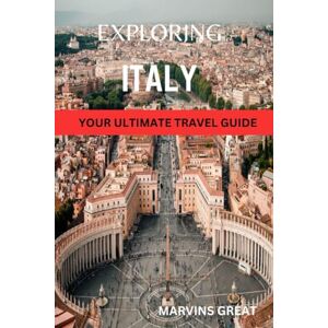 Great, Marvins Exploring Italy: your ultimate travel guide: Things You Need To Know Before Traveling To Italy And How To Make The Most Of Your Visit. Great, Marvins Exploring Italy: your ultimate travel guide: Things You Need To Know Before Traveling To Italy And How To Make The Most Of Your Visit.