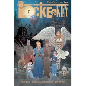 Joe Hill Locke & Key: The Golden Age Joe Hill Locke & Key: The Golden Age