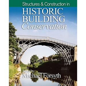 Structures and Construction in Historic Building Conservation Structures and Construction in Historic Building Conservation