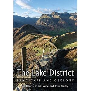 Francis, Ian Lake District: Landscape and Geology Francis, Ian Lake District: Landscape and Geology