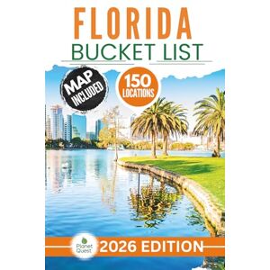 Garmin Florida Bucket List: The Experts Guide to Explore 150 Epic Florida Adventures and Discover Hidden Natural Wonders for Unforgettable Memories (Includes Interactive Map) Garmin Florida Bucket List: The Experts Guide to Explore 150 Epic Florida Adventures and Discover Hidden Natural Wonders for Unforgettable Memories (Includes Interactive Map)