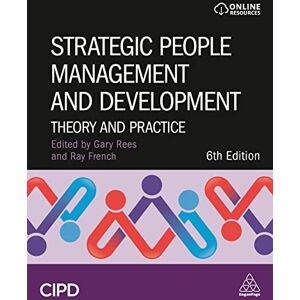 Strategic People Management and Development: Theory and Practice Strategic People Management and Development: Theory and Practice
