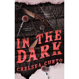 Curto, Chelsea In The Dark Curto, Chelsea In The Dark