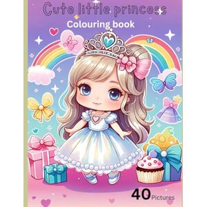 Narzary, Mr Thunlai Cute Little Princess : colouring book for kids aged 2-6 Narzary, Mr Thunlai Cute Little Princess : colouring book for kids aged 2-6