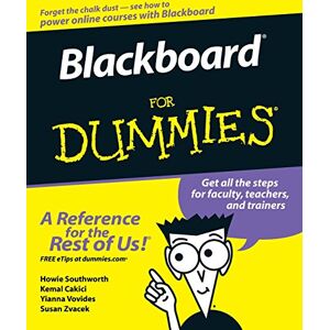 Southworth, Howie Blackboard For Dummies Southworth, Howie Blackboard For Dummies