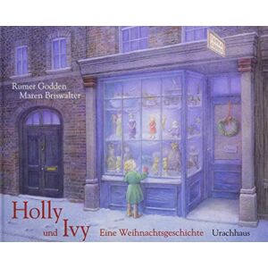 Rumer Godden, Margret Holly und Ivy: Eine Weihnachtsgeschichte Rumer Godden, Margret Holly und Ivy: Eine Weihnachtsgeschichte
