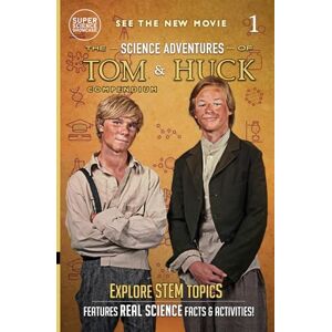 Lee The Science Adventures of Tom & Huck: Compendium 1 (Super Science Showcase) Lee The Science Adventures of Tom & Huck: Compendium 1 (Super Science Showcase)