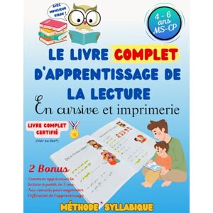 RIVAL, Y Le Livre Complet d'Apprentissage de la Lecture: En Cursive et Imprimerie 4 à 6 ans / MS GS CP / Maternelle Primaire Méthode Syllabique 2 Bonus pour Optimiser l'Apprentissage RIVAL, Y Le Livre Complet d'Apprentissage de la Lecture: En Cursive et Imprimerie 4 à 6 ans / MS GS CP / Maternelle Primaire Méthode Syllabique 2 Bonus pour Optimiser l'Apprentissage