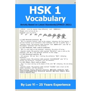 Luo (罗毅), Yi HSK 1 Vocabulary & Writing Practice – 300 Characters, 500 Words, and 48 Grammar Points Based on Latest Standards Luo (罗毅), Yi HSK 1 Vocabulary & Writing Practice – 300 Characters, 500 Words, and 48 Grammar Points Based on Latest Standards