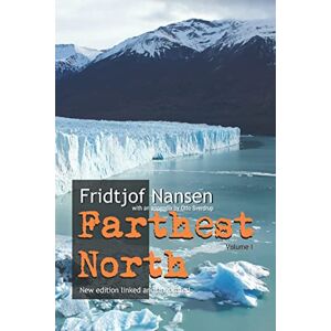Nansen, Fridtjof Farthest North Nansen, Fridtjof Farthest North