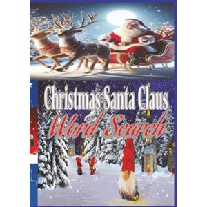 Ngen, Edward Christmas Santa Claus Word Search Puzzle Book: Word Search with Easy to Read Print about Jesus Christ, Reindeer, Snowmen and More / 7 x 10 inches, 114 ... Gifts for Holidays, Vacations and Free Times. Ngen, Edward Christmas Santa Claus Word Search Puzzle Book: Word Search with Easy to Read Print about Jesus Christ, Reindeer, Snowmen and More / 7 x 10 inches, 114 ... Gifts for Holidays, Vacations and Free Times.