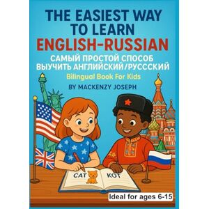 JOSEPH, Mr MACKENZY The Easiest Way To Learn English/Russian JOSEPH, Mr MACKENZY The Easiest Way To Learn English/Russian
