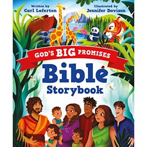 Carl Laferton God’s Big Promises Bible Storybook (An Illustrated Children’s Picture Bible with 92 Full-Color Bible Stories for Toddlers & Kids Ages 2-6. A Perfect ... Idea for Girls & Boys. Stories about Jesus.) Carl Laferton God’s Big Promises Bible Storybook (An Illustrated Children’s Picture Bible with 92 Full-Color Bible Stories for Toddlers & Kids Ages 2-6. A Perfect ... Idea for Girls & Boys. Stories about Jesus.)