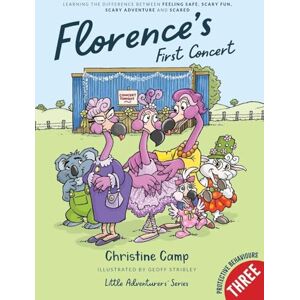Camp, Christine Florence's First Concert: Learning the difference between feelings safe, scary fun, scary adventure and scared: 1 (Little Adventurers) Camp, Christine Florence's First Concert: Learning the difference between feelings safe, scary fun, scary adventure and scared: 1 (Little Adventurers)