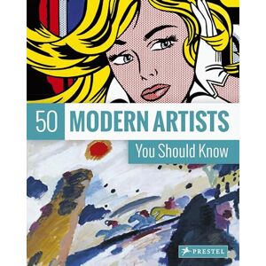 Christiane Weidermann 50 Modern Artists You Should Know (The 50s Series) (50 You Should Know) Christiane Weidermann 50 Modern Artists You Should Know (The 50s Series) (50 You Should Know)